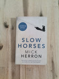 Slow Horses – Mick Herron