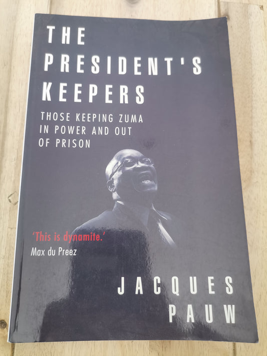The Presidents Keeper Jacques Pauw