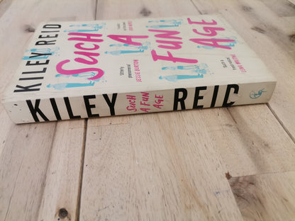 Such A Fun Age by Kiley Reid