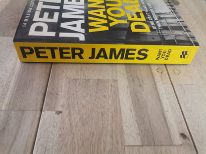 Want You Dead - Peter James