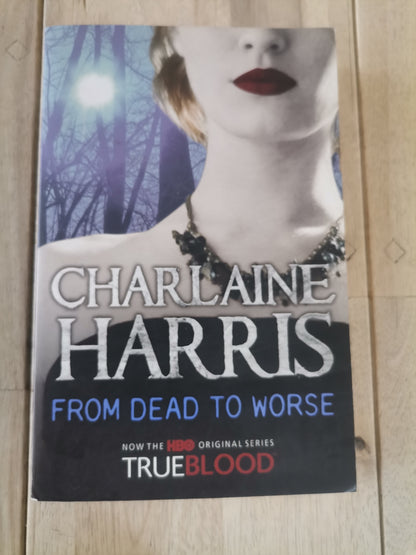 From Dead to Worse by Charlaine Harris