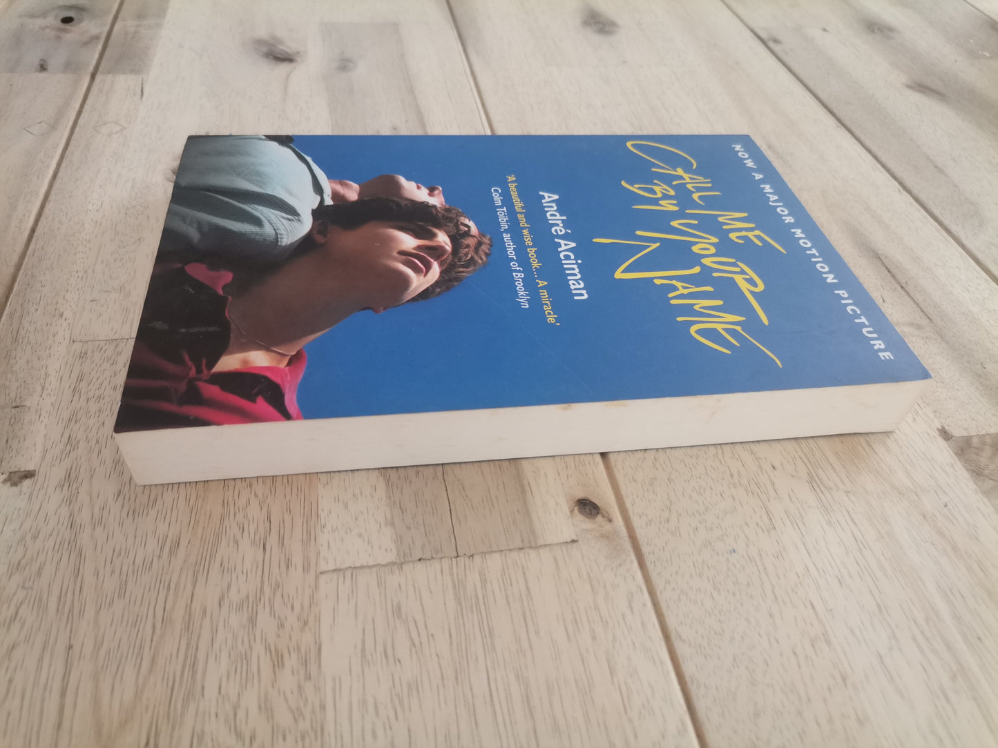 Call Me by Your Name – André Aciman