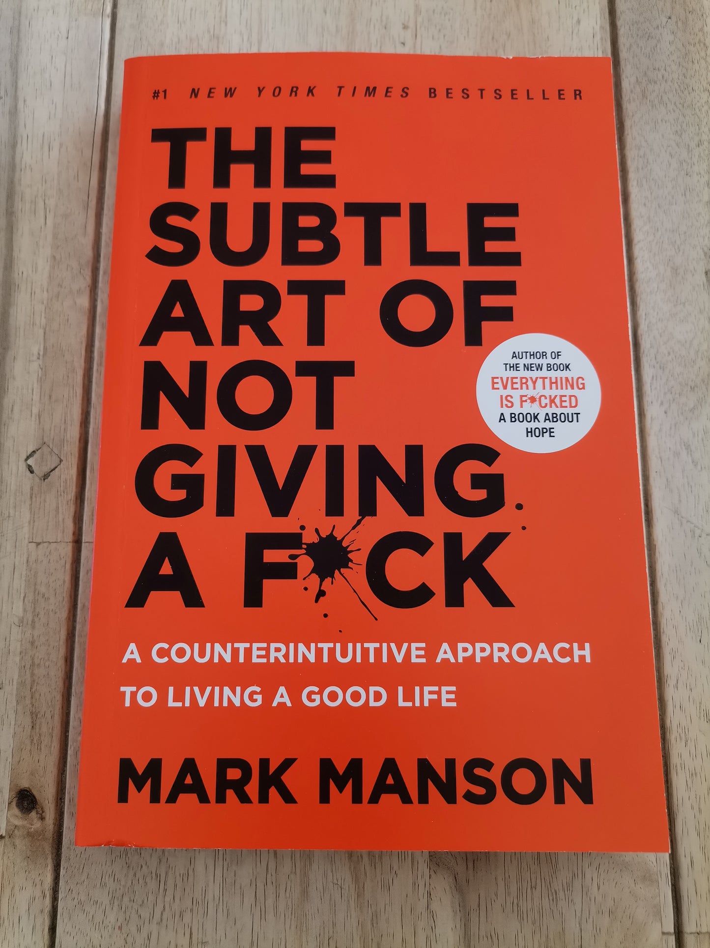 The Subtle Art Of Not Giving A FCK Mark Manson