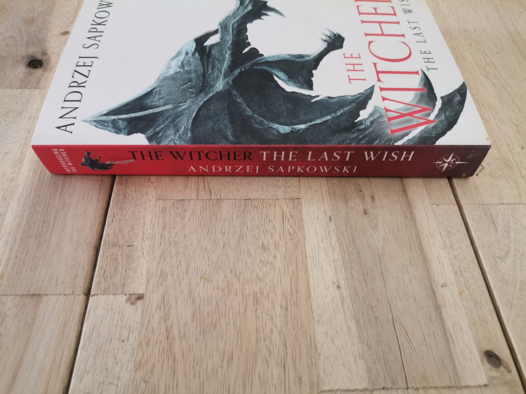 The Witcher: The Last Wish by Andrzej Sapkowski