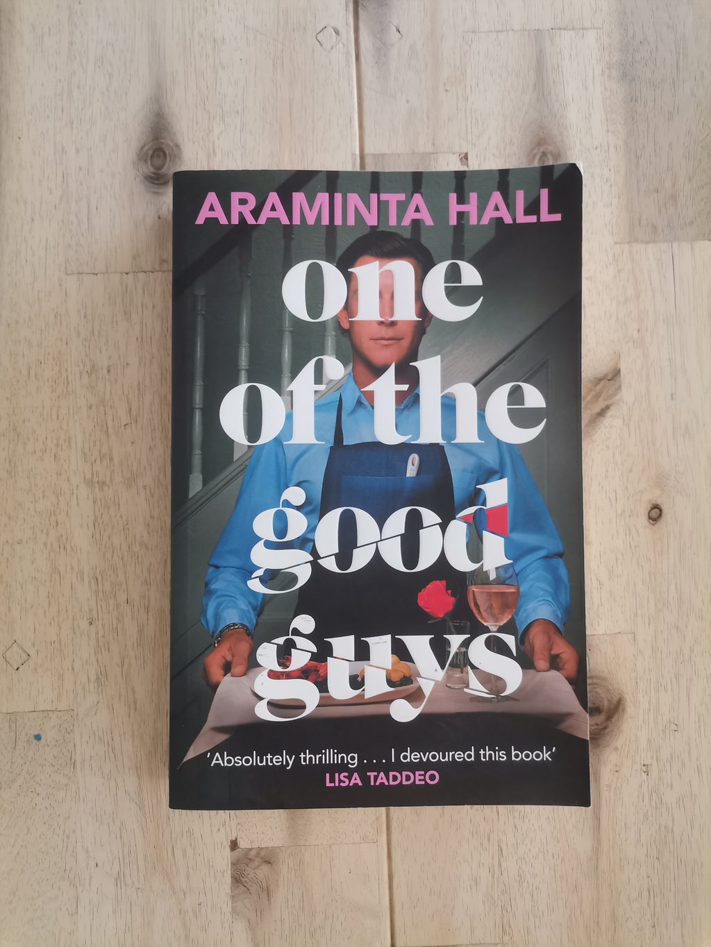 One of the Good Guys – Araminta Hall