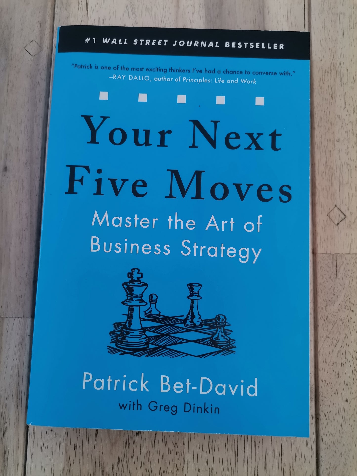 Your Next Five Moves by Patrick Bet-David