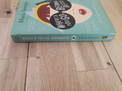 Where'd You Go, Bernadette by Maria Semple