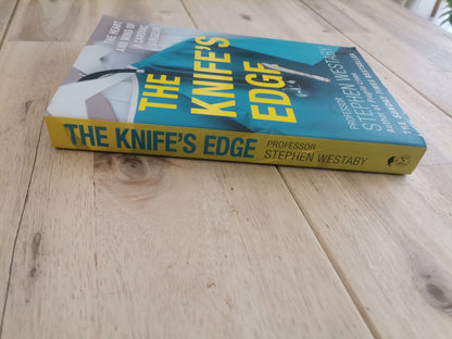 The Knife's Edge by Stephen Westaby