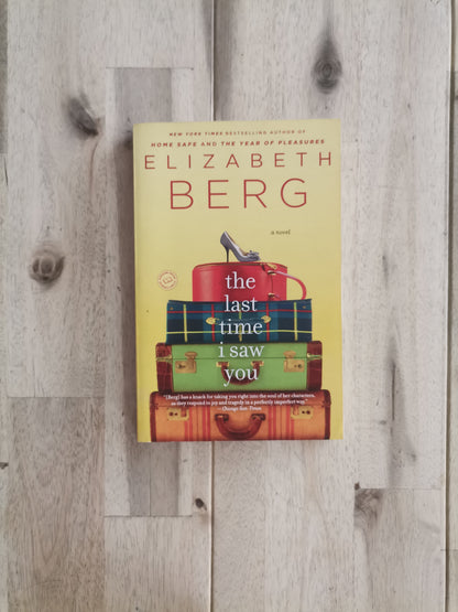 The Last Time I Saw You – Elizabeth Berg