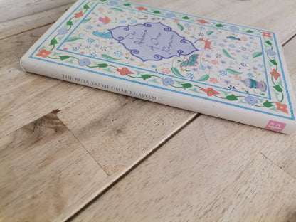 The Rubaiyat of Omar Khayyam