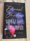The Eternal Shadow by Shamees Patel Papathanasiou