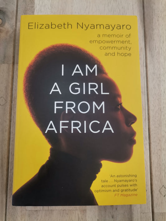 I Am a girl from Africa by Elizabeth Nyamayaro