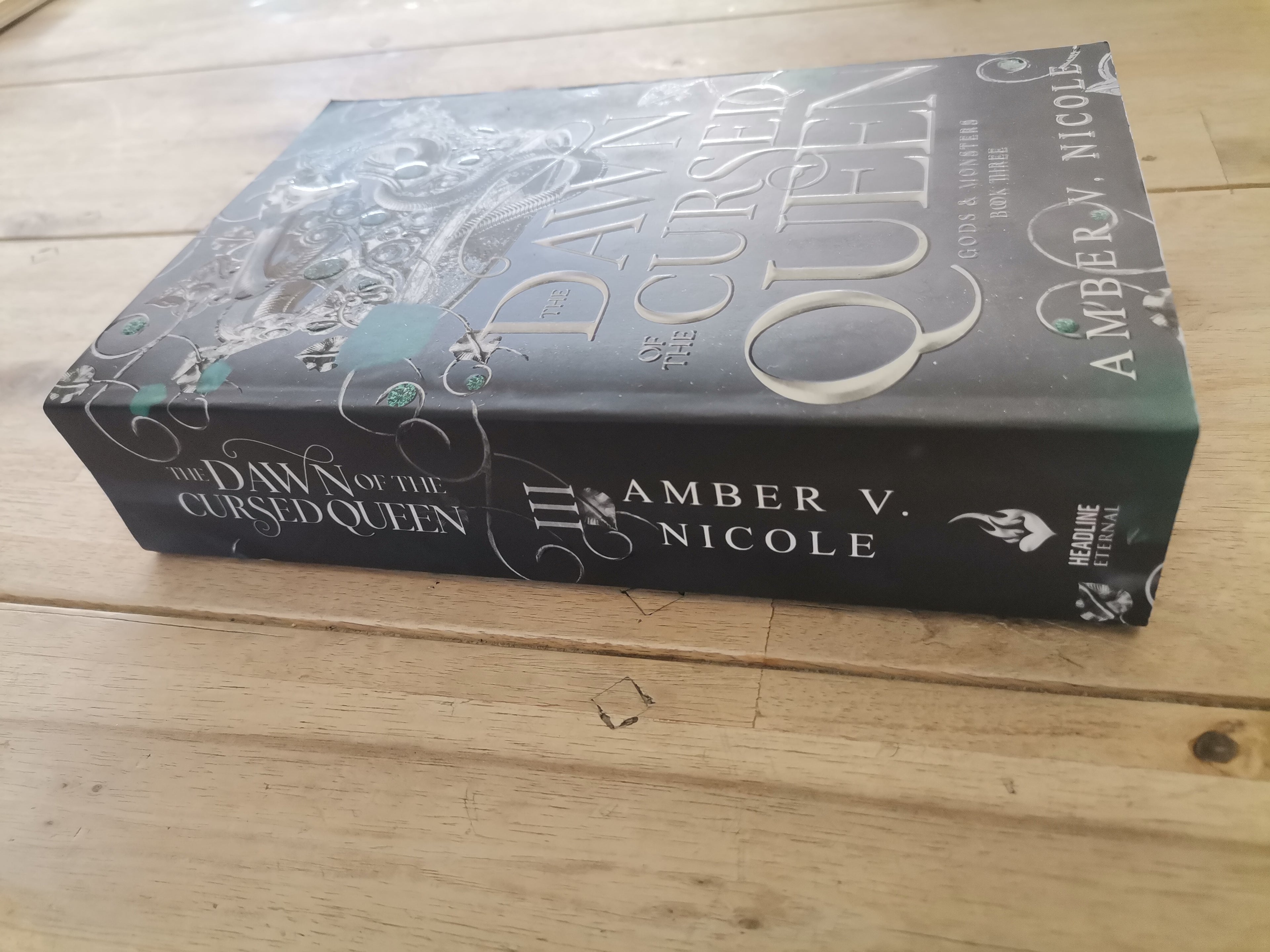 The Dawn of the Cursed Queen Gods and Monsters Book 3 Amber V Nicole