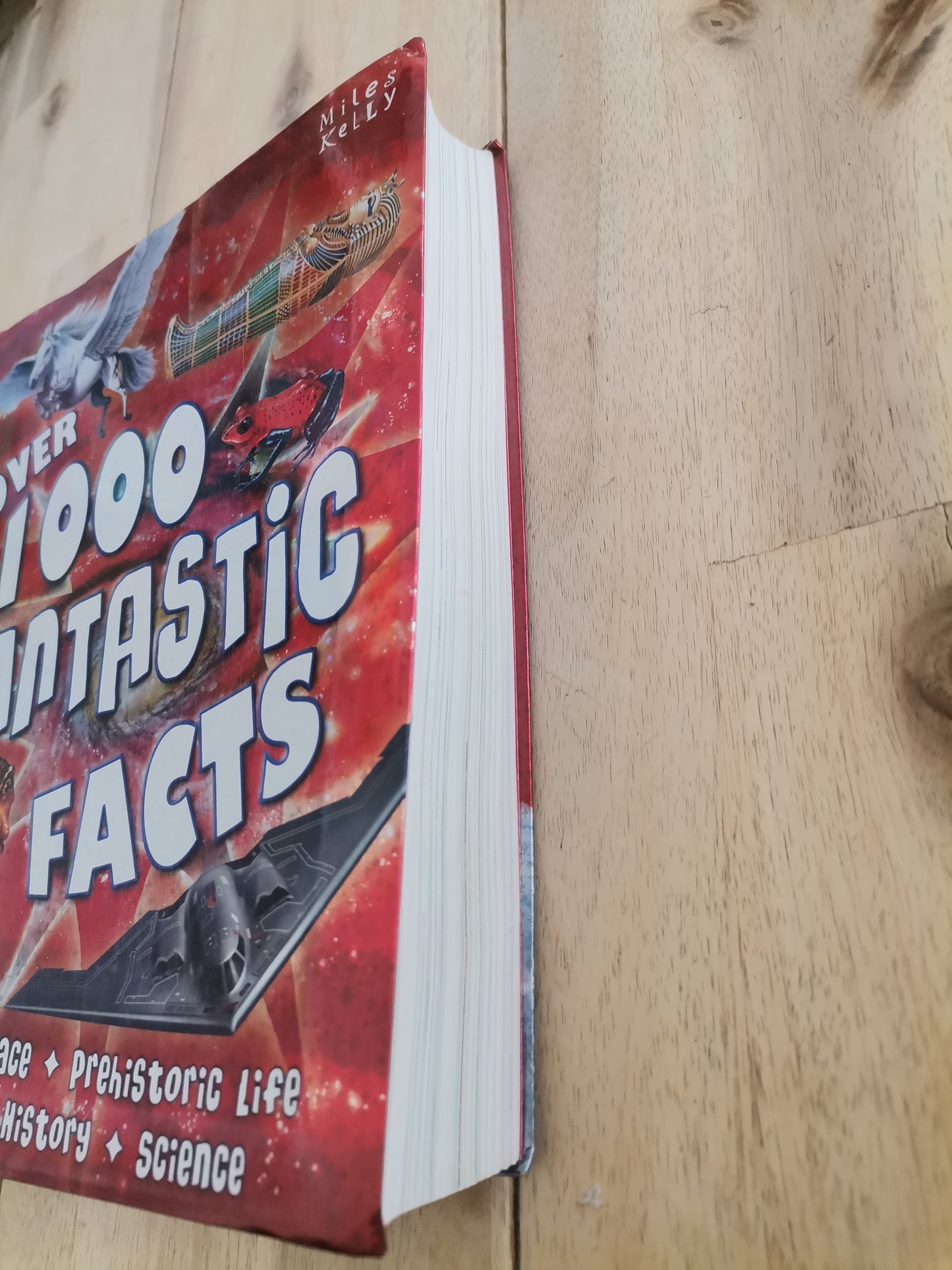 Miles Kelly Over 1000 Fantastic Facts Earth and Space,Prehistoric Life,Animals,History,Science