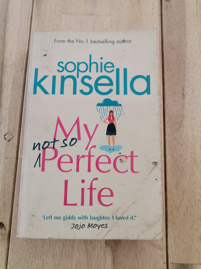 My Not So Perfect Life by Sophie Kinsella