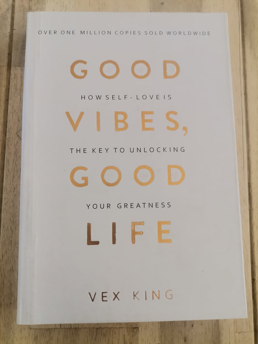 Good Vibes Good Life by Vex King