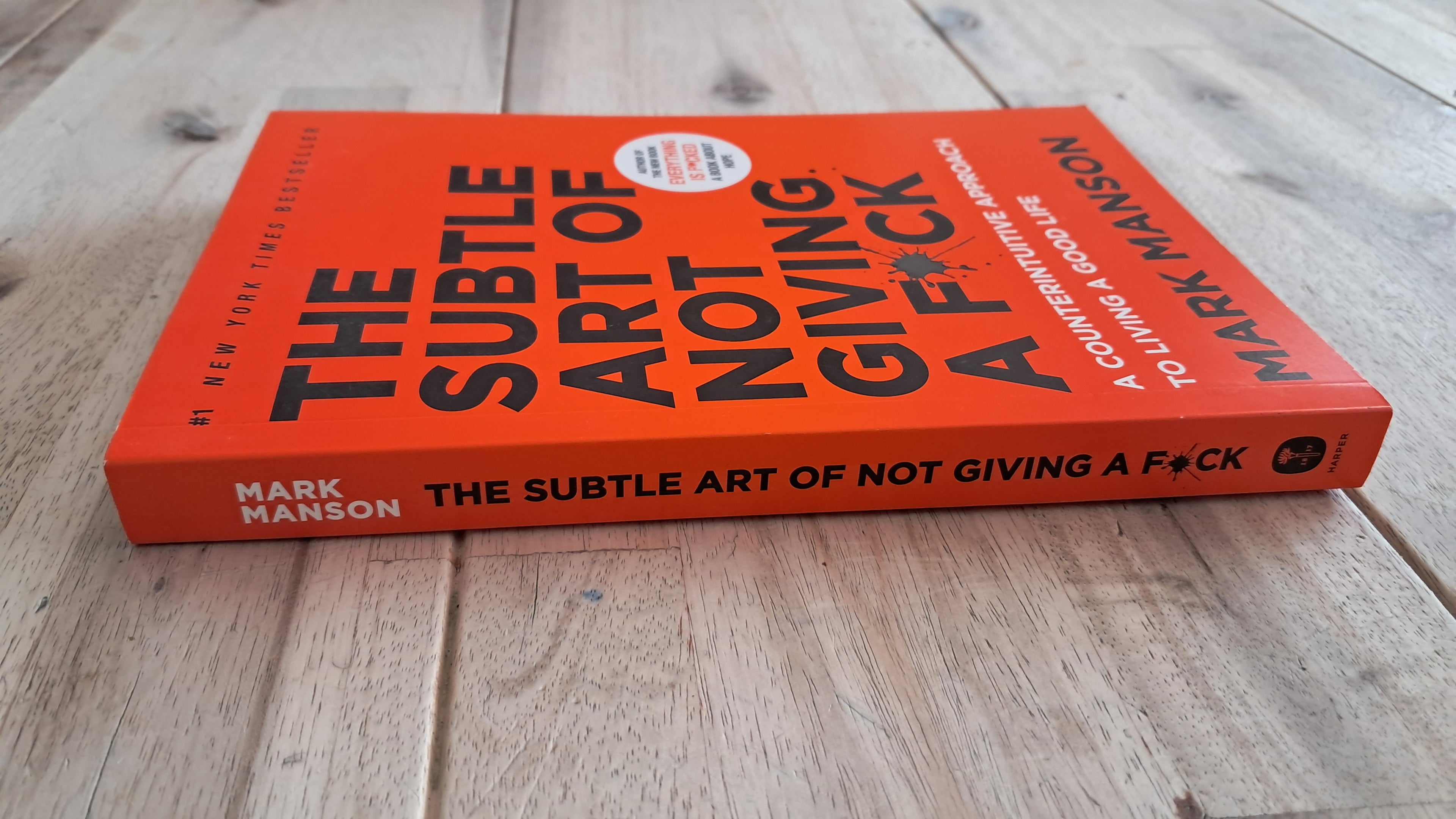 The Subtle Art of Not Giving a F*ck – Mark Manson