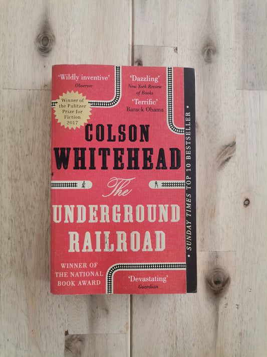 The Underground Railroad – Colson Whitehead