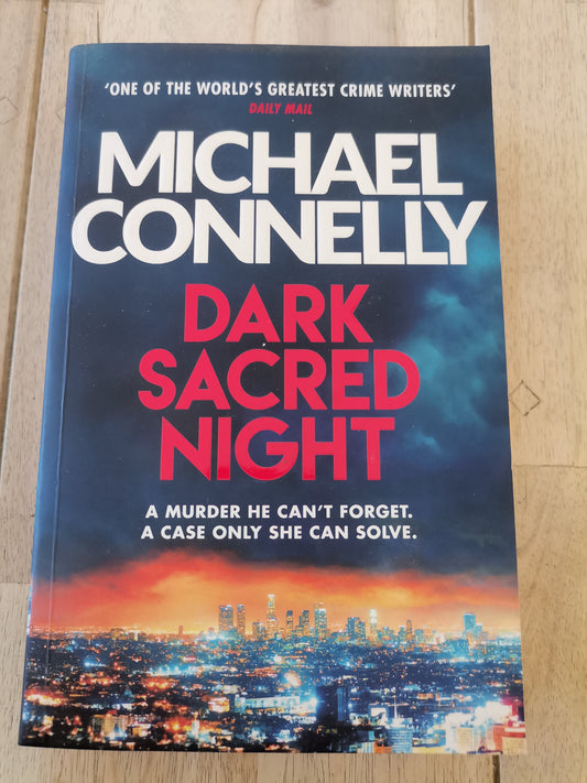 Dark Sacred Night by Michael Connelly