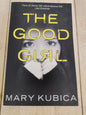 The Good Girl Mary Kubica