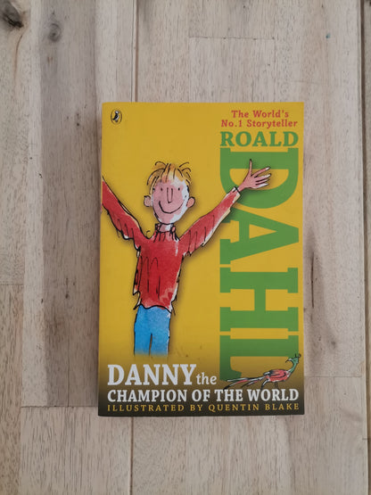 Danny the Champion of the World – Roald Dahl