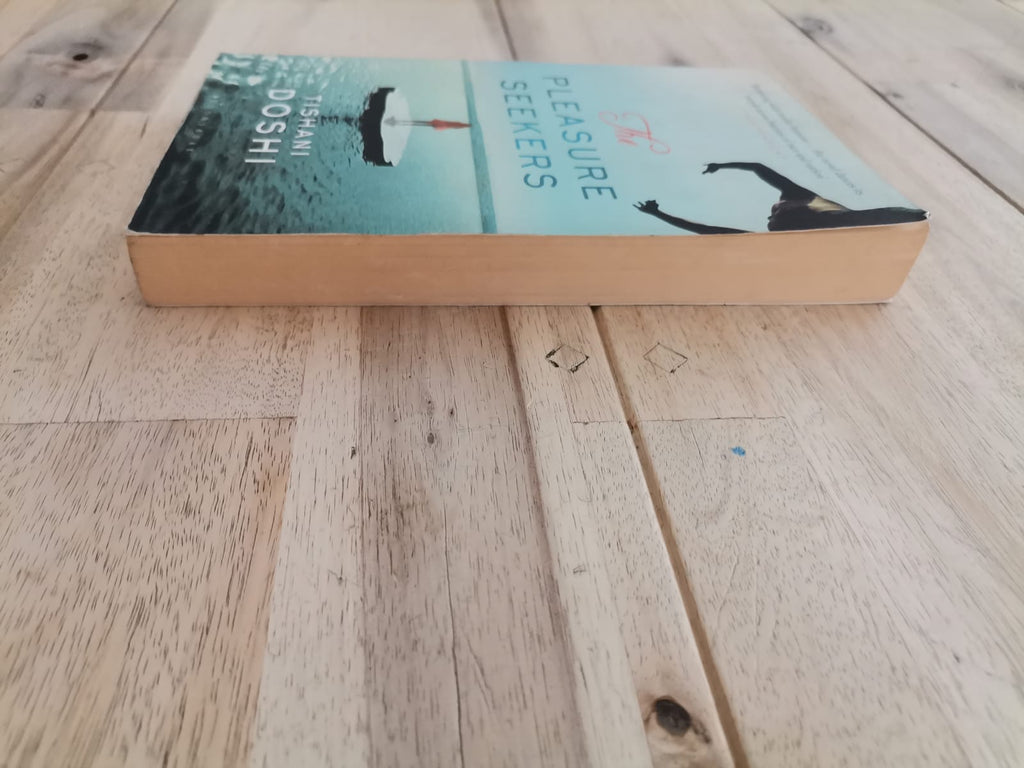 The Pleasure Seekers – Tishani Doshi