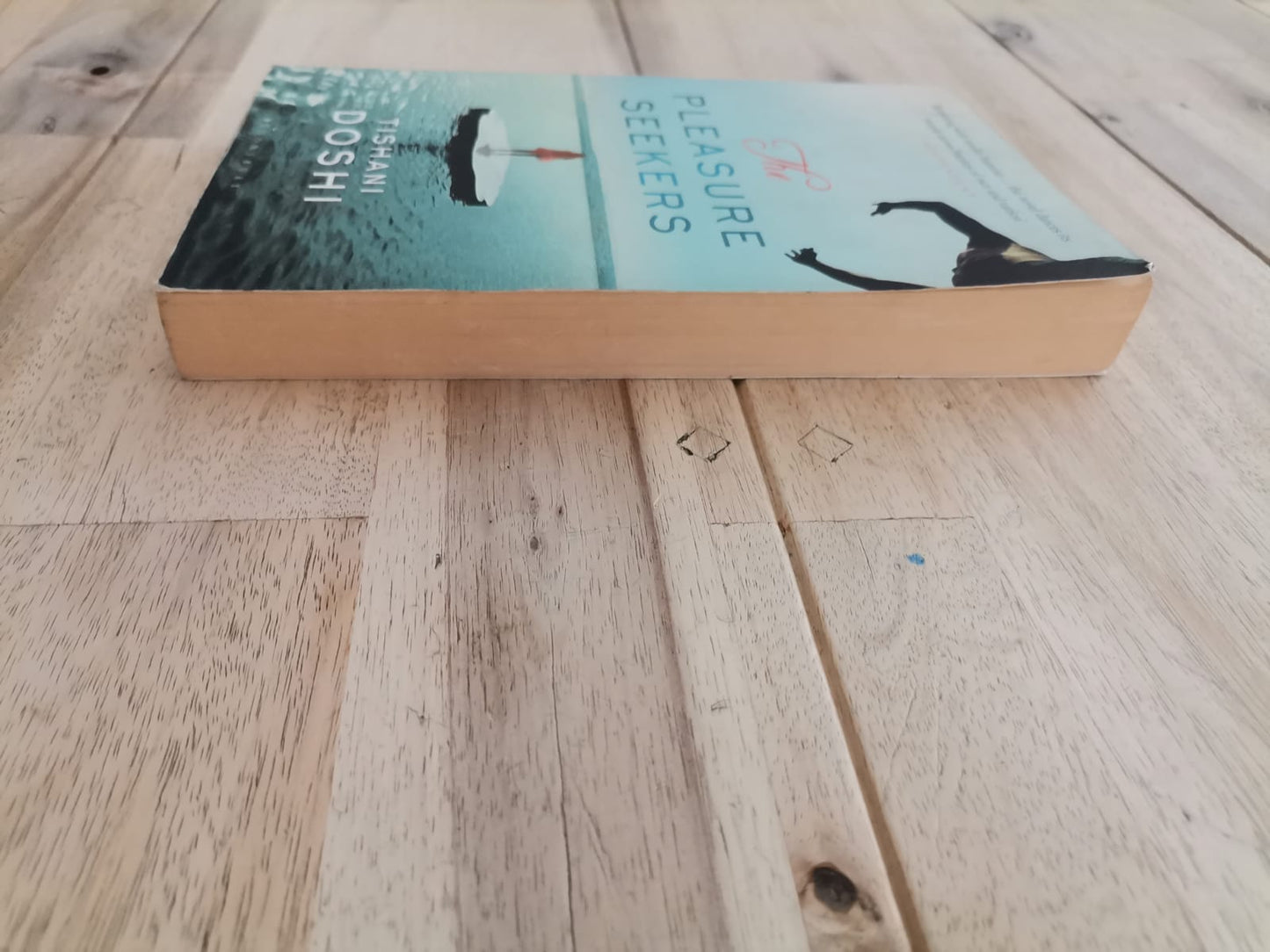 The Pleasure Seekers – Tishani Doshi