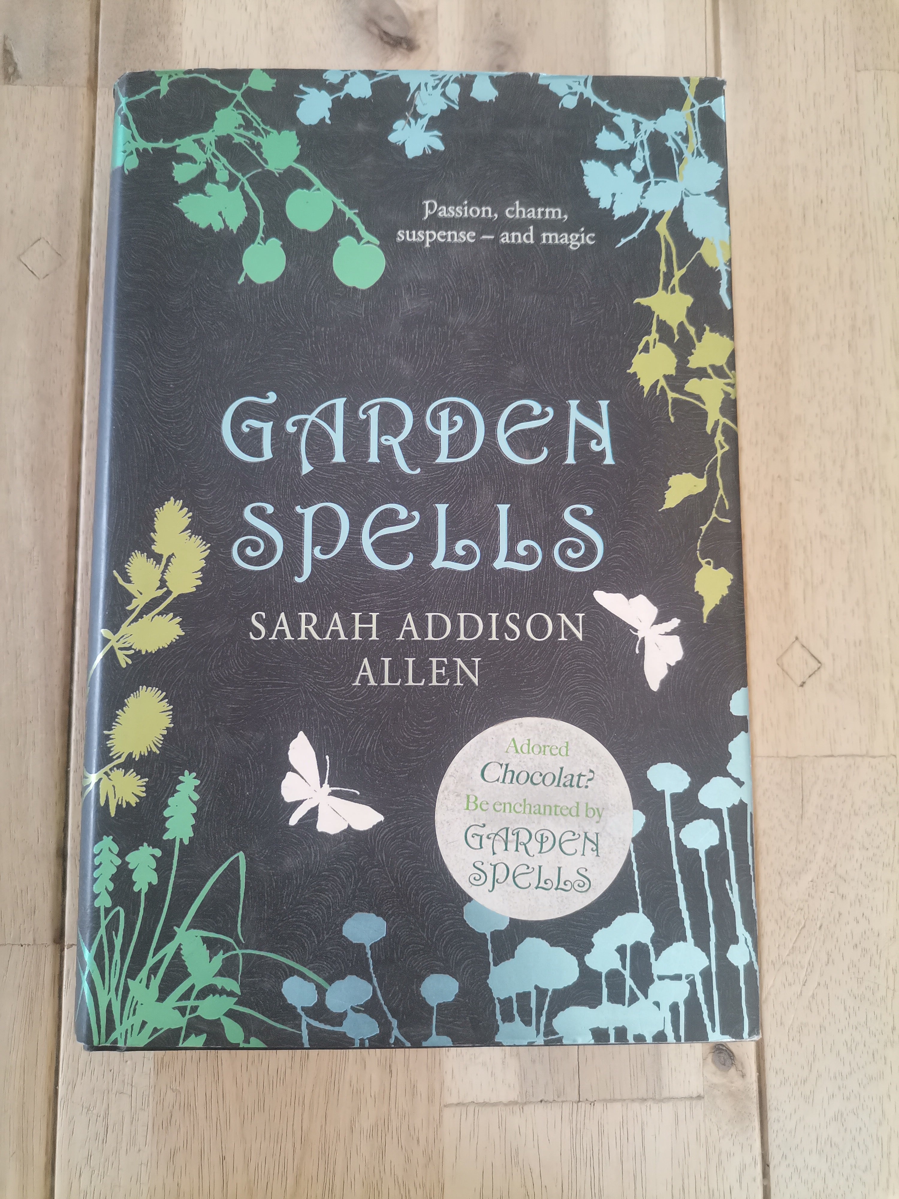 Garden Spells by Sarah Addison Allen