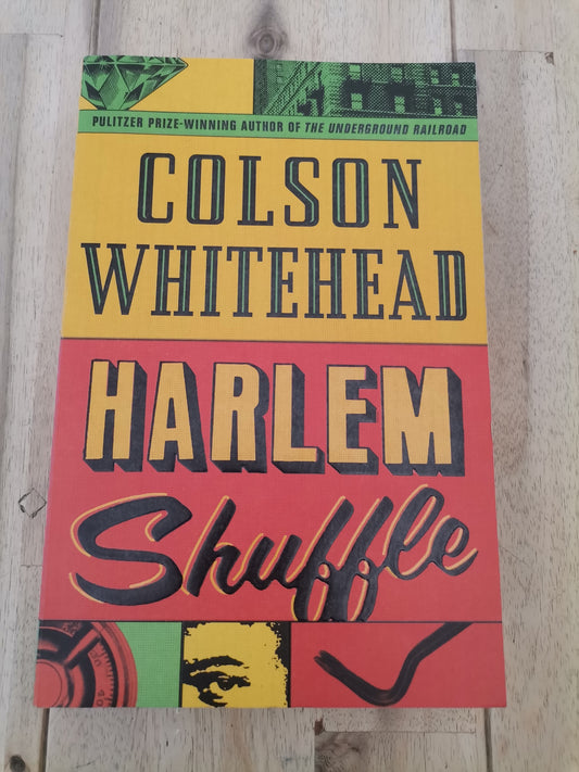 Harlem Shuffle by Colson Whitehead