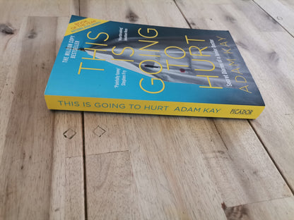 This Is Going to Hurt – Adam Kay