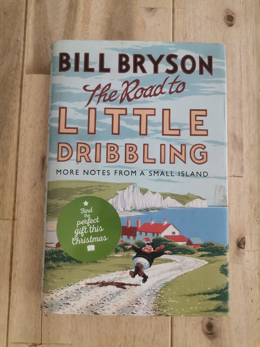 The Road to Little Dribbling by Bill Bryson