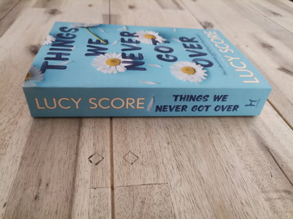 Things We Never Got Over – Lucy Score