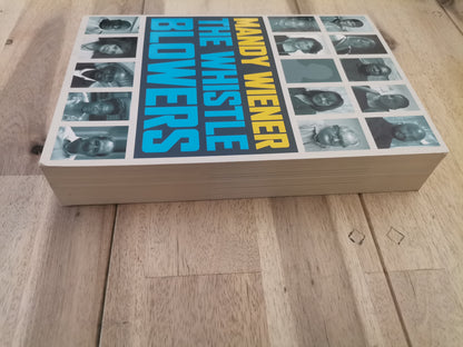 The Whistle Blowers by Mandy Wiener