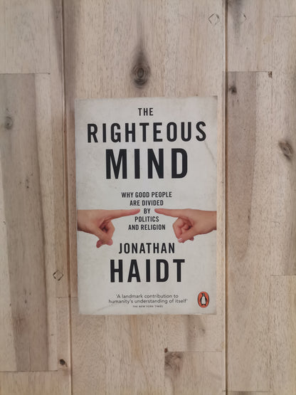 The Righteous Mind – Jonathan Haidt