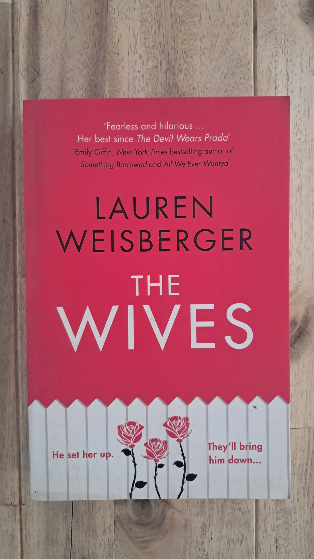 The Wives – Lauren Weisberger