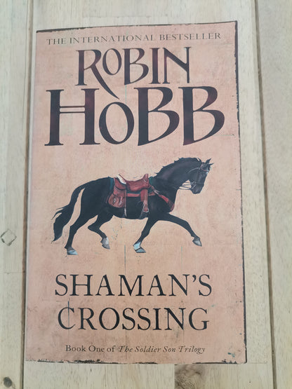 Shaman's Crossing by Robin Hobb, book one of the Soldier's Son trilogy