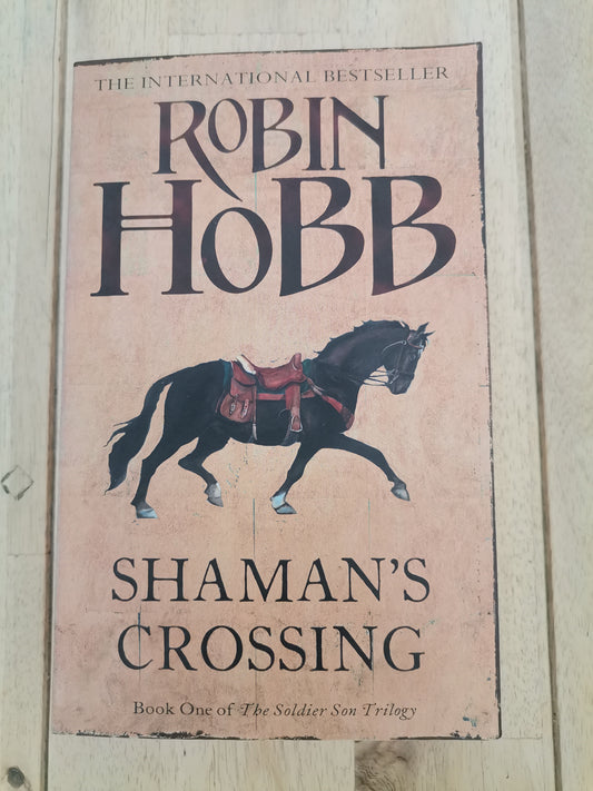 Shaman's Crossing by Robin Hobb, book one of the Soldier's Son trilogy