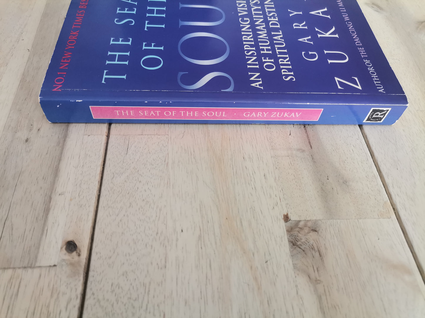 The Seat of the Soul by Gary Zukav - Paperback
