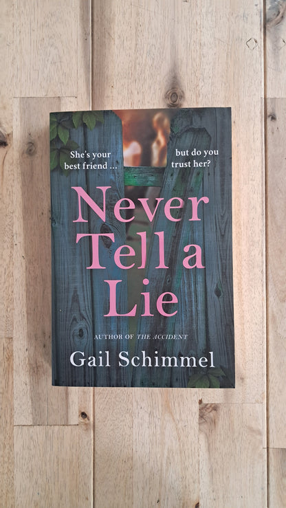 Never Tell a Lie – Gail Schimmel