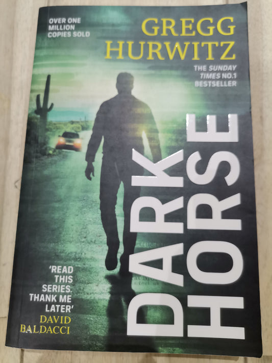 Dark Horse by Greg Hurwitz