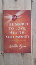 The Secret to Love, Health, and Money – Rhonda Byrne