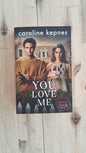 You Love Me – Caroline Kepnes