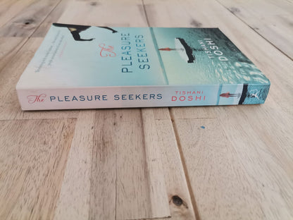The Pleasure Seekers – Tishani Doshi