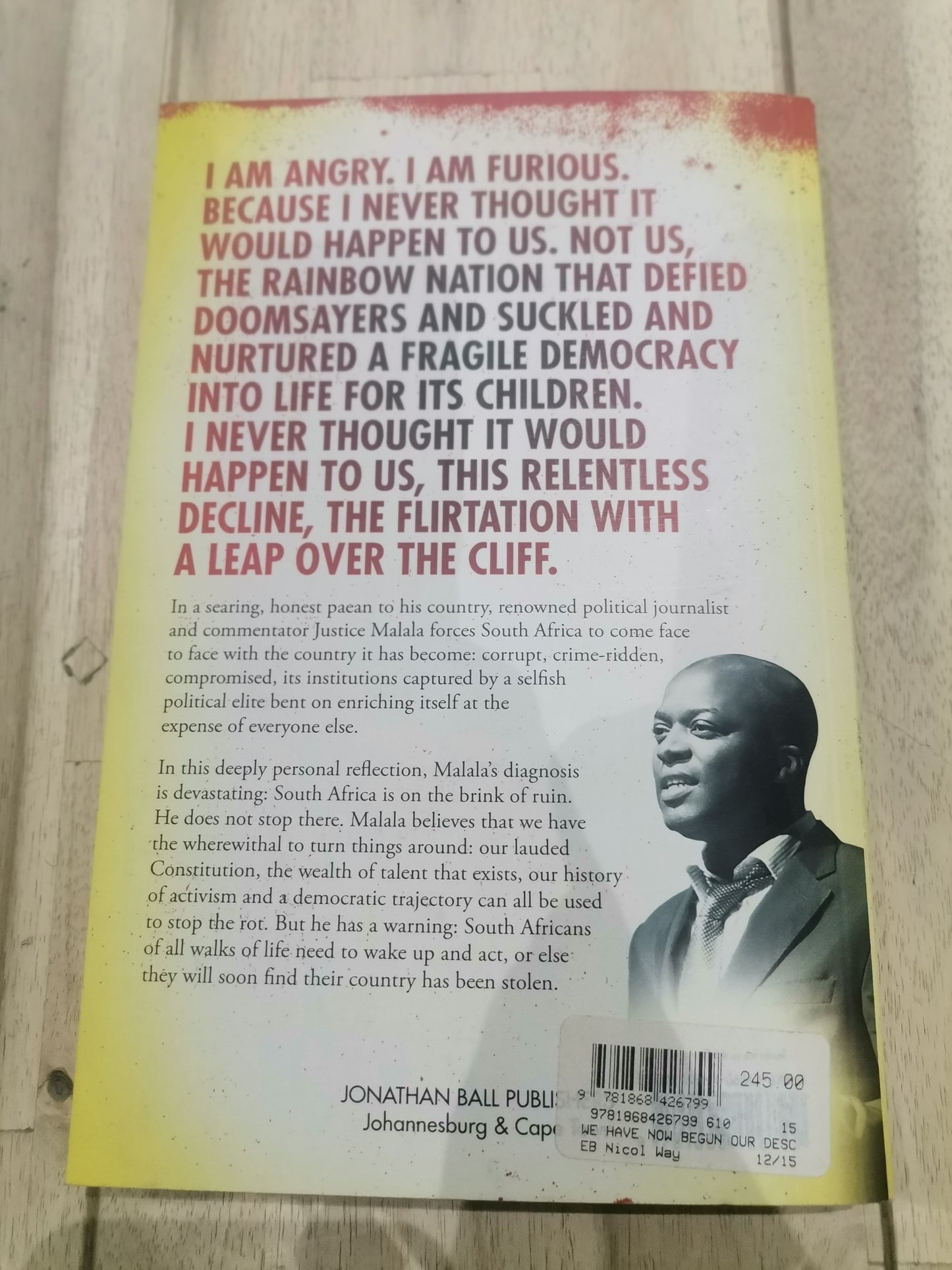 We Have Now Begun Our Descent: How to Stop South Africa Losing Its Way by Justice Malala