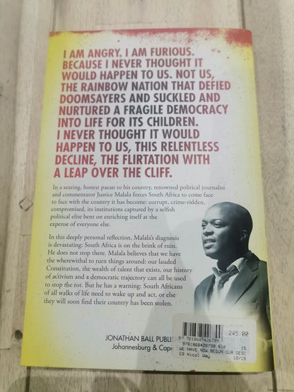 We Have Now Begun Our Descent: How to Stop South Africa Losing Its Way by Justice Malala