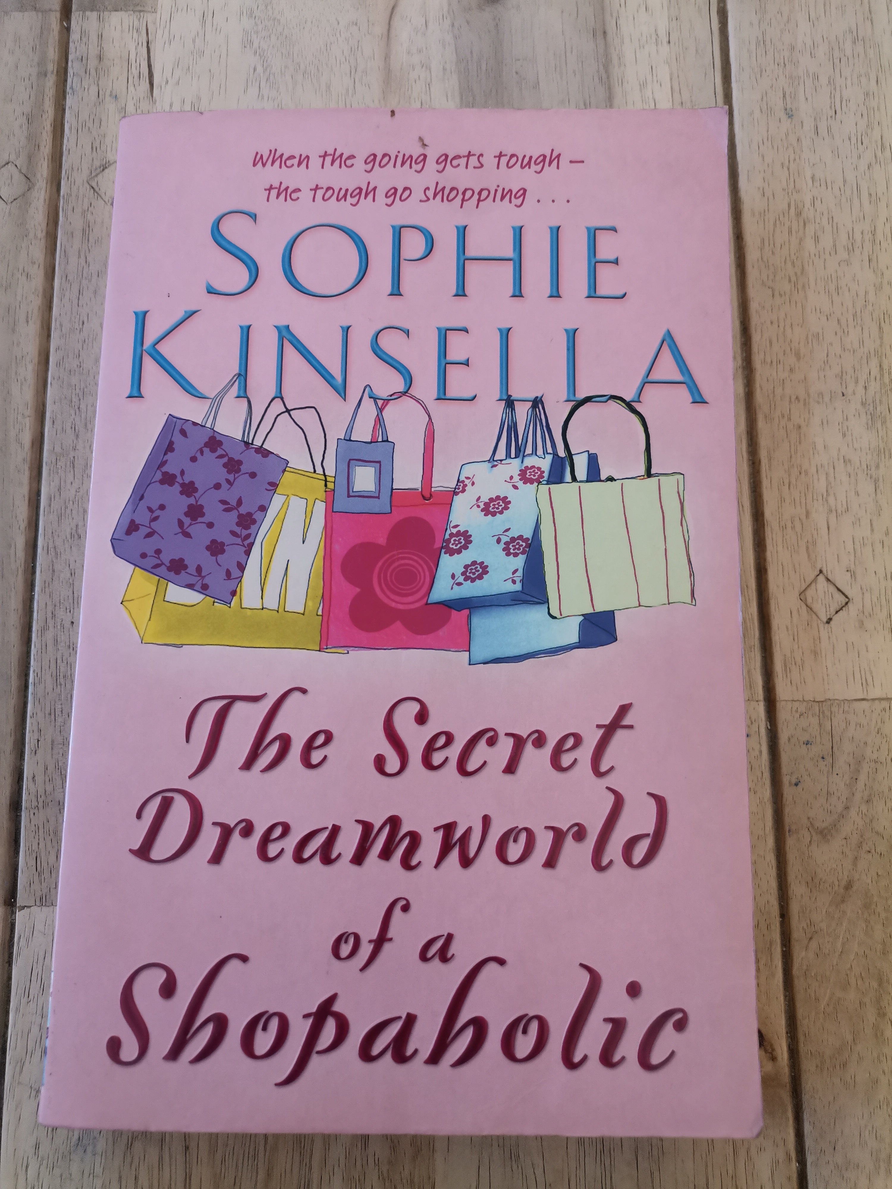 The Secret Dream World of a Shopaholic by Sophie Kinsella