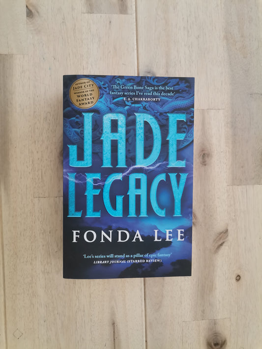 Jade Legacy – Fonda Lee