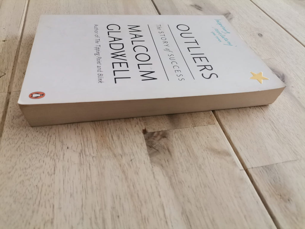 Outliers: The Story of Success – Malcolm Gladwell