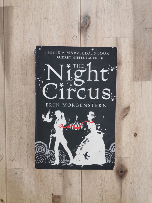 The Night Circus – Erin Morgenstern