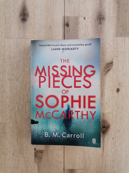 The Missing Pieces of Sophie McCarthy – B.M. Arlidge